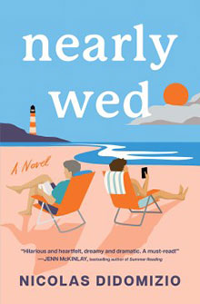 Book cover of 'Nearly Wed' by Nicolas DiDomizio depicting two people relaxing in beach chairs under an orange sun.