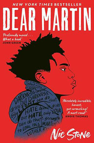 Cover of "Dear Martin" by Nic Stone, featuring an illustration of a young man on a red background with text quotes.