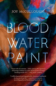 Cover of book titled "Blood Water Paint" by Joy McCullough with an abstract, colorful background.