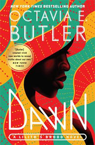 Cover of "Dawn" by Octavia E. Butler featuring a silhouette of a woman's face on a colorful, abstract background.