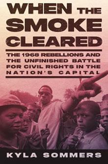 Book cover: "When the Smoke Cleared" by Kyla Sommers, featuring historic photo of civil rights activists.