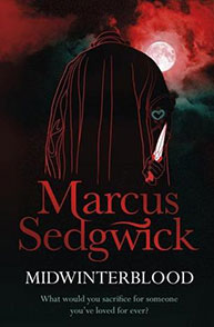 Book cover of "Midwinterblood" by Marcus Sedgwick, featuring a dark figure holding a bloodied knife against a red moon.