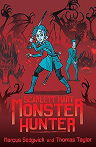 Cover of "Scarlett Hart: Monster Hunter" featuring a girl with a sword and a man surrounded by dark monsters.