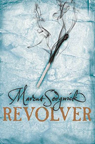 Book cover of "Revolver" by Marcus Sedgwick featuring a matchstick emitting smoke on a crumpled blue background.