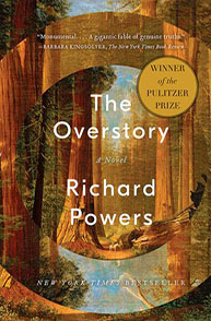 Cover of "The Overstory" by Richard Powers depicting a forest scene with a Pulitzer Prize winner badge.