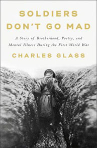 Cover of "Soldiers Don't Go Mad" by Charles Glass, featuring a soldier in a trench during World War I.