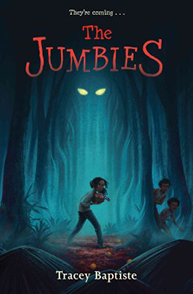 Book cover for "The Jumbies" showing kids in a dark forest with glowing eyes in the background.