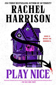 Book cover for "Play Nice" by Rachel Harrison, featuring a gothic purple house encircled by a black and red tail.