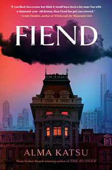 Book cover of "Fiend" by Alma Katsu, featuring a dark cloud over a city building at sunset with a purple sky.