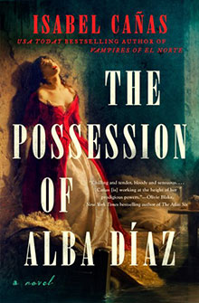 Book cover for "The Possession of Alba Díaz" shows a woman in a red dress leaning back dramatically in a dim room.