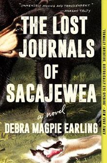 Cover of "The Lost Journals of Sacajewea," a novel by Debra Magpie Earling, featuring an illustration of animals.