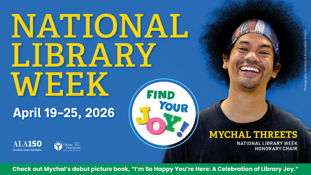 Smiling man with an afro celebrates National Library Week, April 19–25, 2026, with “Find Your Joy!” text.
