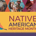 Colorful Native American Heritage Month banner with feathers, people in traditional attire, and cultural symbols.