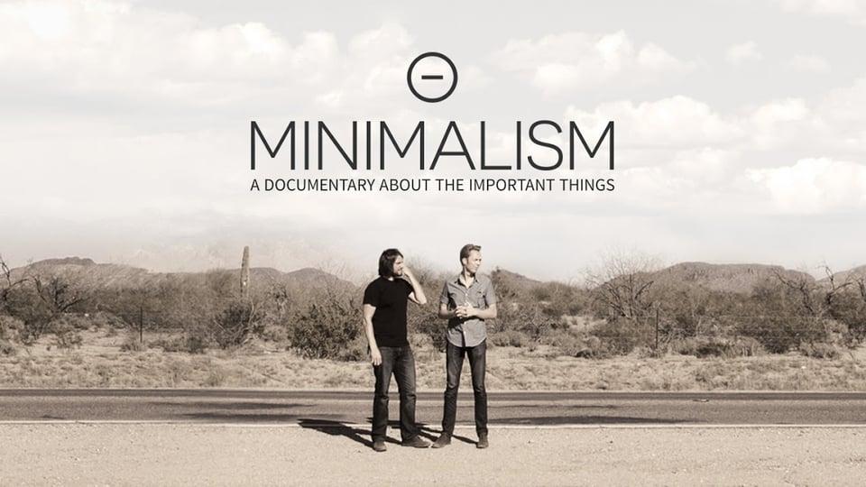 Two people standing on a desert road under the title "Minimalism: A Documentary About the Important Things.