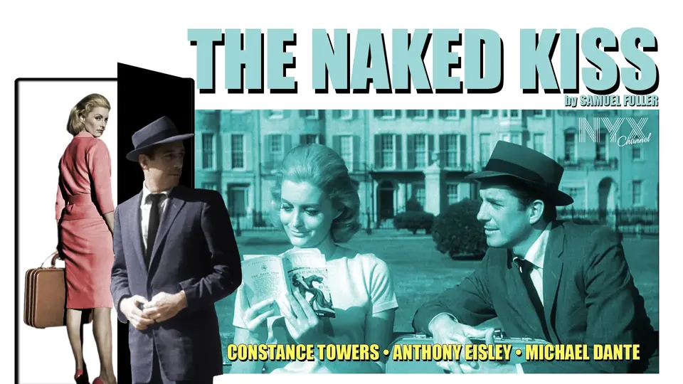 A woman and two men in vintage clothing with "The Naked Kiss" movie title and actors' names above them.