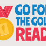 Image of a gold medal with the text "Go for the Gold Read!" in blue and red letters next to it.