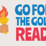 Hand holding a torch next to bold text: "Go for the gold. Read!.
