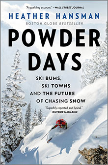 A skier in red descends a snowy mountain slope with snow-covered trees and the book title "Powder Days" above.