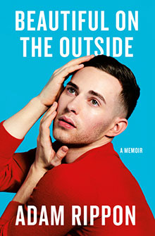 A man poses with his hands on his face on the cover of "Beautiful on the Outside" by Adam Rippon.