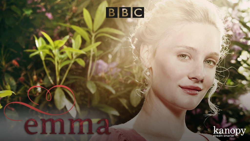 A woman in a pink dress stands by flowers; text reads "BBC," "emma," and "kanopy stream smarter.