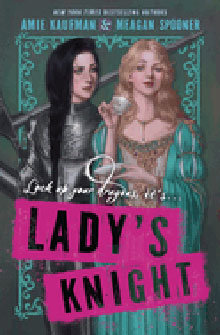 Illustrated cover of "Lady's Knight" shows a dark-haired knight and a blonde woman in a teal dress holding a teacup.