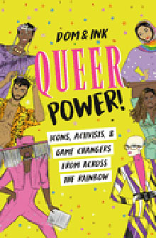 Colorful book cover for "Queer Power!" featuring diverse illustrated queer characters on a bright yellow background.