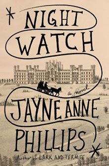Cover of the book "Night Watch" by Jayne Anne Phillips, featuring an illustration of a building and a carriage.