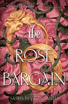 Book cover for "The Rose Bargain" shows gold snake and black vines over pink roses, title in white text.
