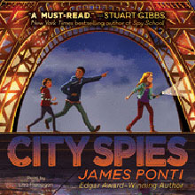 Three kids run under a lit structure at night on the cover of "City Spies" by James Ponti.