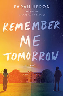 A man and woman stand apart on a campus lawn at sunset under the title "Remember Me Tomorrow" by Farah Heron.