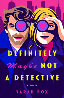 Illustrated couple with heart-shaped binoculars, city skyline, and bold text: "Definitely Maybe Not a Detective.