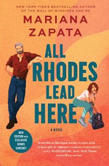 Illustrated book cover of "All Rhodes Lead Here" by Mariana Zapata, featuring a man and woman against an orange backdrop.