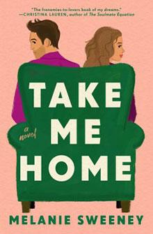 Illustrated book cover of "Take Me Home" by Melanie Sweeney; two people sit back-to-back on a green couch.