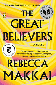 Cover of "The Great Believers" by Rebecca Makkai with Pulitzer Prize and National Book Award finalist seals.