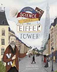 Illustrated cover of the book "How Science Saved the Eiffel Tower" featuring a man and the Eiffel Tower in the background.