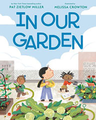 Children gardening on a rooftop, illustrated on the cover of the book "In Our Garden" by Pat Zietlow Miller and Melissa Crowton.