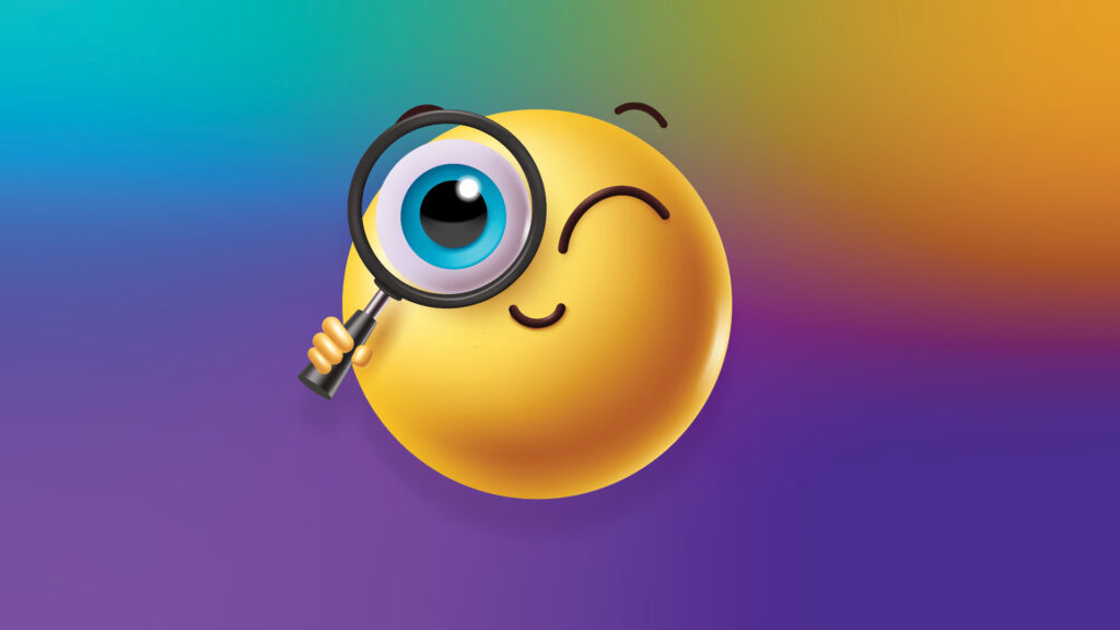Winking emoji holding a magnifying glass over one eye on a colorful gradient background.