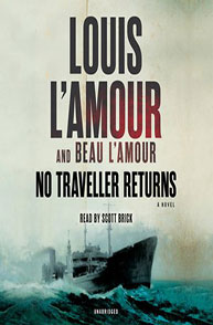 Book cover of "No Traveller Returns" by Louis L'Amour and Beau L'Amour, featuring a ship in rough seas.