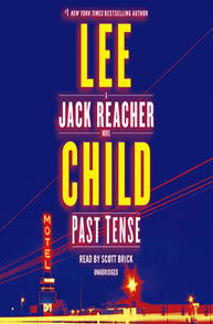 Cover of the audiobook "Past Tense" by Lee Child, featuring bold yellow and red text against a dark blue background.