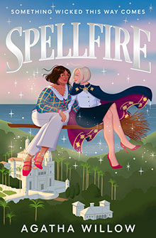 Book cover for “Spellfire” by Agatha Willow, featuring two women flying on a broomstick over a tropical landscape.