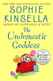 Book cover: "The Undomestic Goddess" by Sophie Kinsella with a red handbag filled with domestic items.