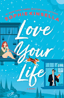 Illustration of a woman and man in separate windows, a dog jumping, and the title "Love Your Life" by Sophie Kinsella.