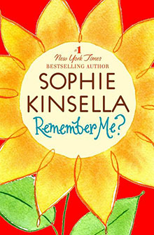 Book cover of "Remember Me?" by Sophie Kinsella, featuring a large yellow sunflower on a bright red background.