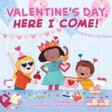 Children celebrating Valentine's Day with crafts and treats; book titled "Valentine's Day, Here I Come!".