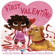 Child and dog with heart decorations on "First Valentine" book cover.