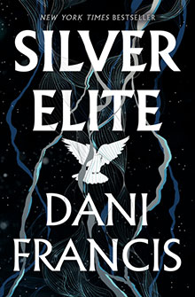 Book cover for "Silver Elite" by Dani Francis, featuring a white dove and silver lightning on a dark background.