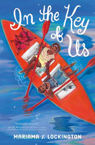 Two girls paddle a red kayak on the cover of "In the Key of Us" by Mariama J. Lockington.