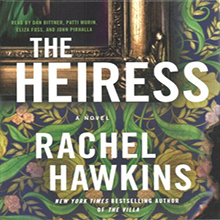 Book cover of "The Heiress" by Rachel Hawkins, featuring ornate green foliage and a partial gold frame.