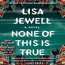 Cover of the book "None of this is True" by Lisa Jewell, featuring colorful, upside-down row houses and text details.