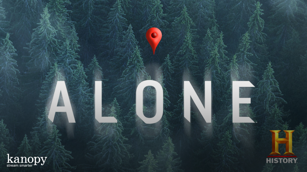 The word “ALONE” over a forest with a red map pin and History and Kanopy logos in the corners.